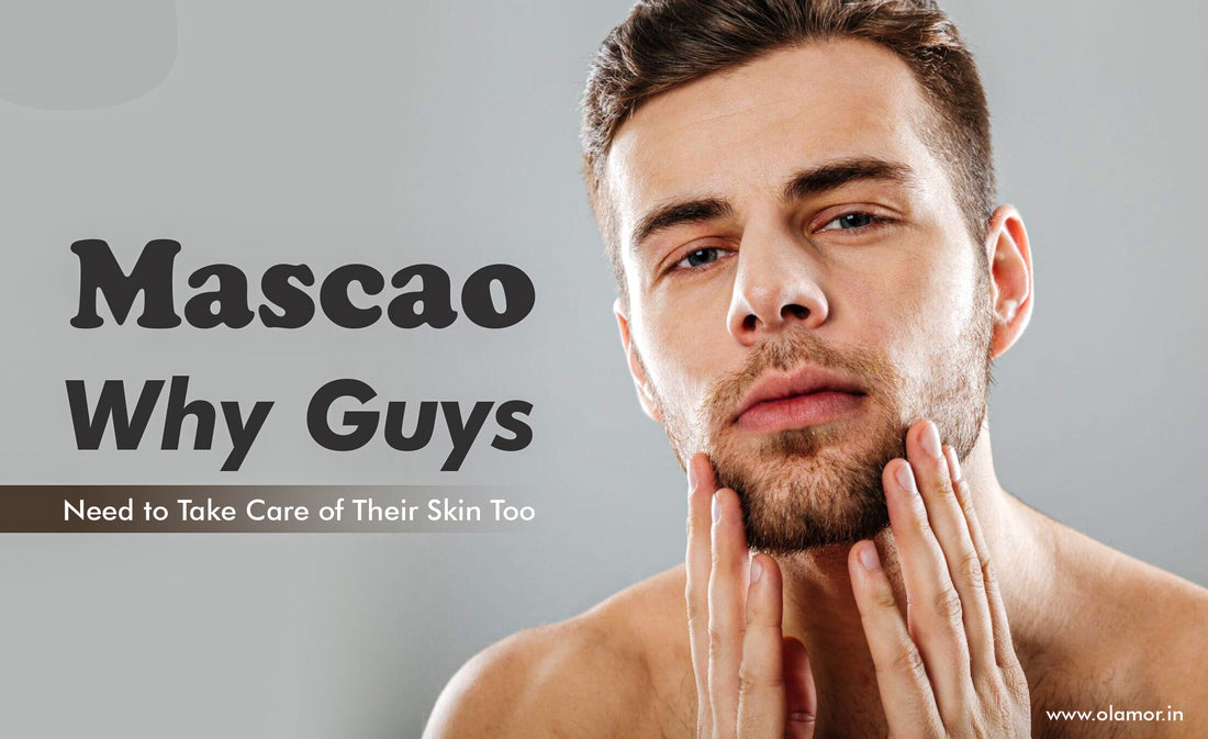 Why Guys Need to Take Care of Their Skin Too